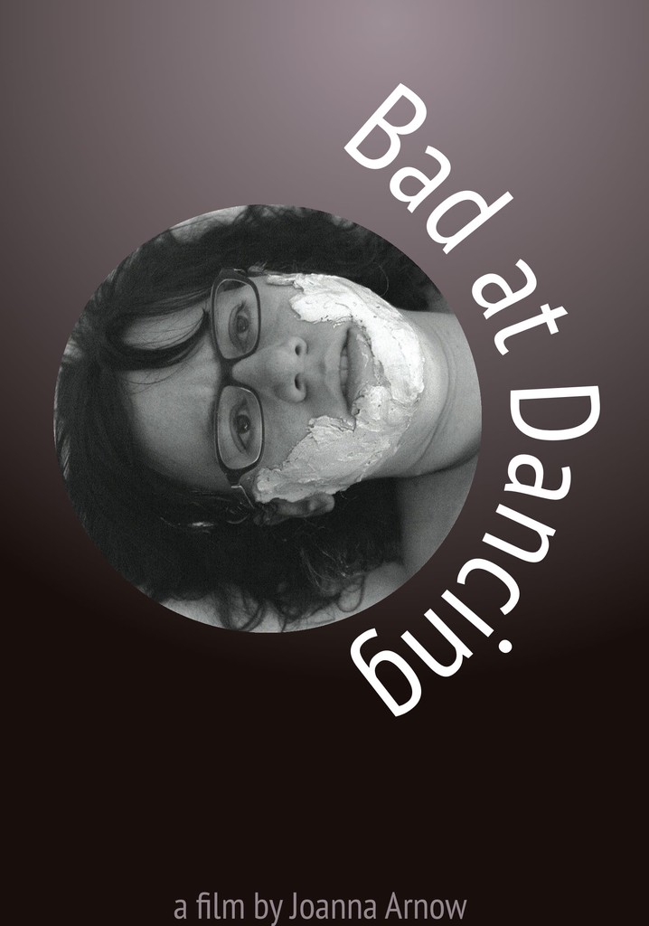 Bad at Dancing