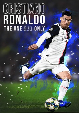 Cristiano Ronaldo: The One and Only