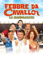 Febbre da cavallo - La mandrakata