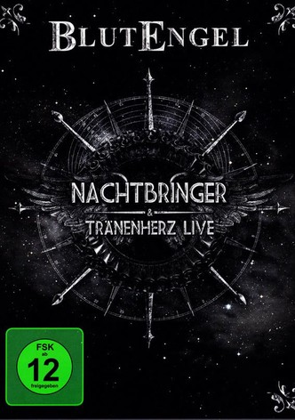 Blutengel ‎– Nachtbringer & Tränenherz Live
