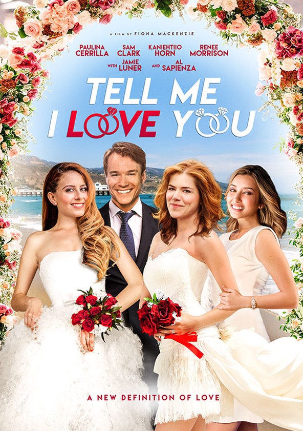 Tell me i love you movie watch online clearance