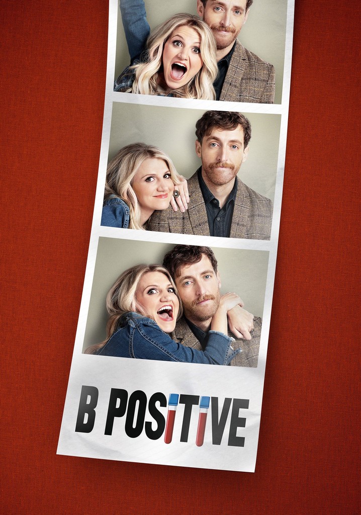 B Positive Season 1 - watch full episodes streaming online