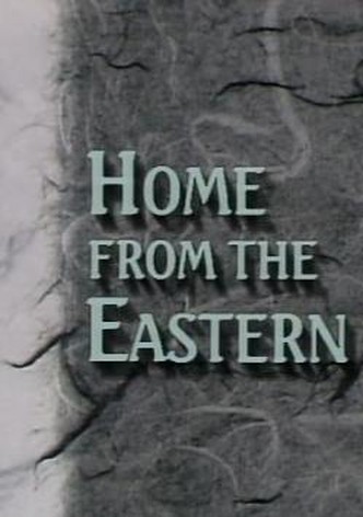 Home from the Eastern Sea