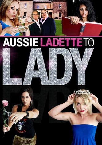 Aussie Ladette to Lady