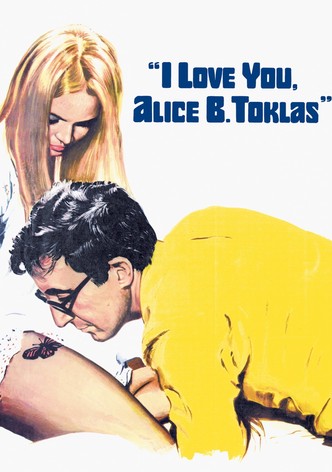 I Love You, Alice B. Toklas!