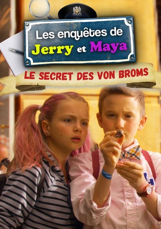 Les Enquêtes de Jerry et Maya : Le Secret des Von Broms