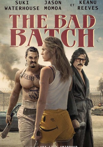 The Bad Batch