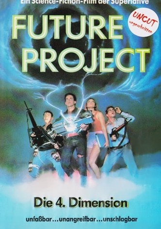 Future Project – Die 4. Dimension