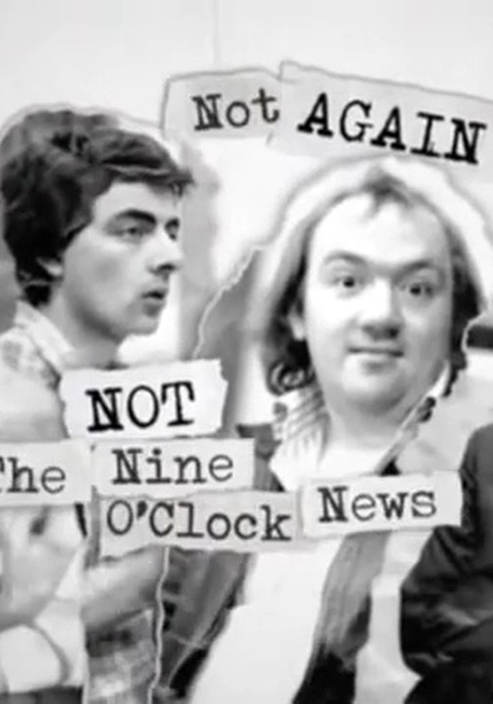 Not Again: Not the Nine O'Clock News