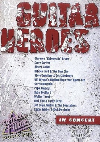 Guitar Heroes: In Concert