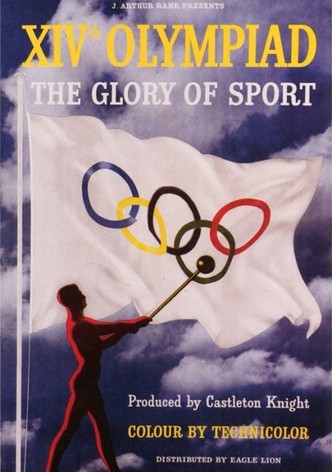 XIVth Olympiad: The Glory of Sport