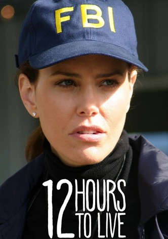 12 Hours to Live