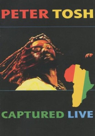 Peter Tosh - Captured Live