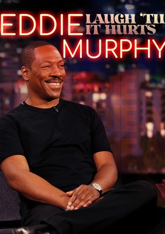 Eddie Murphy: Laugh 'Til it Hurts