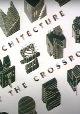 Architecture at the Crossroads