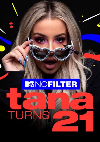 MTV No Filter: Tana Mongeau
