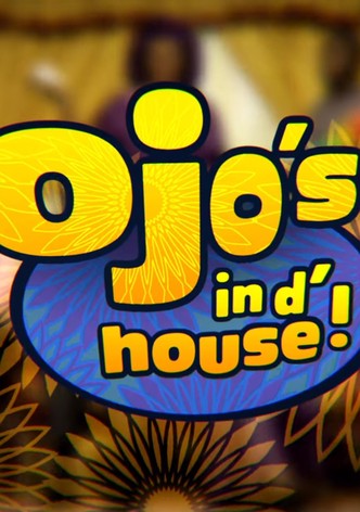 Ojo's in d' House