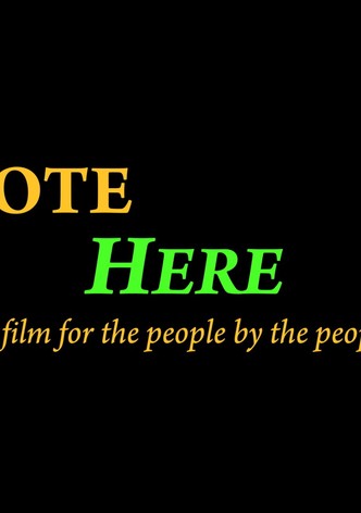 Vote HERE: A film for the people by the people