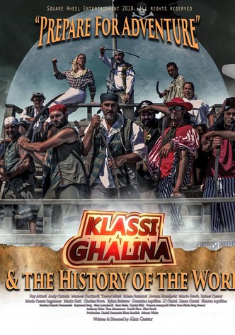 Klassi Ghalina & The History of the World