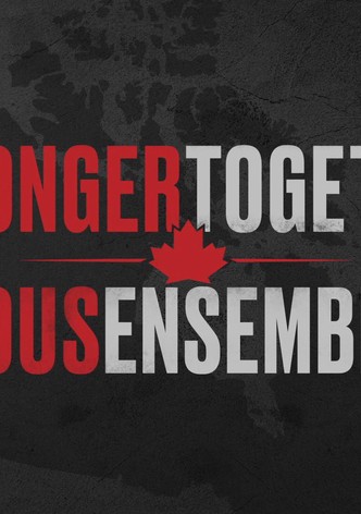 Stronger Together, Tous Ensemble