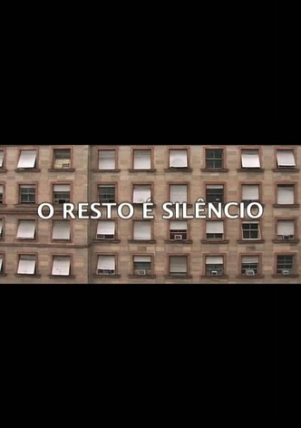 O Resto é Silêncio