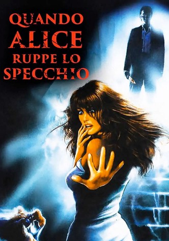 Quando Alice ruppe lo specchio