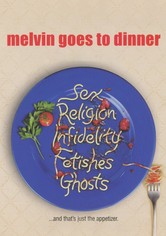 Melvin Goes to Dinner