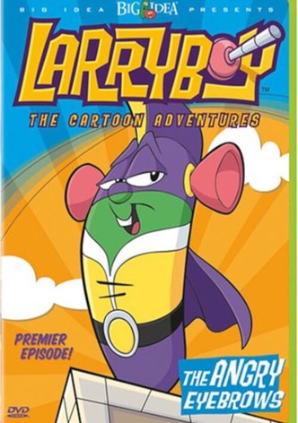 VeggieTales: Larryboy The Cartoon Adventures