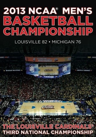 2013 NCAA Men's Basketball Championship #4 Michigan vs. #1 Louisville