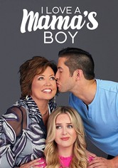 I Love a Mama's Boy - Season 4