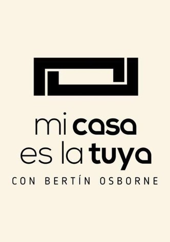 Mi casa es la tuya