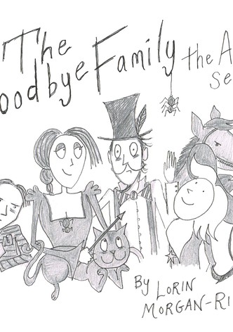 The Goodbye Family: The Animated Series