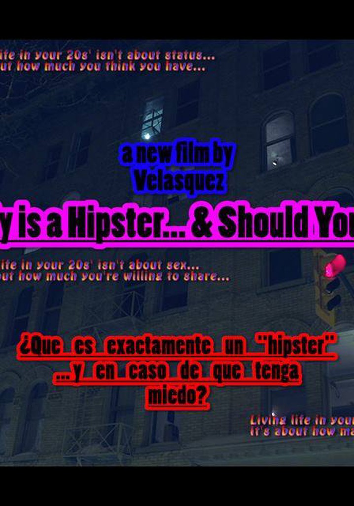 What Exactly Is a Hipster... & Should You Be Scared?