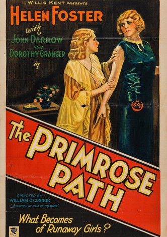 The Primrose Path