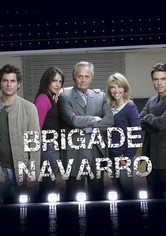 Brigade Navarro - Brigade Navarro, Saison 1