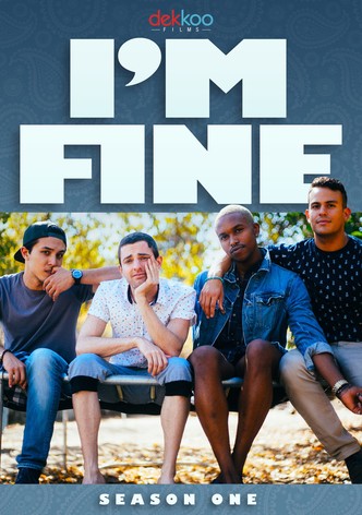 I'm Fine - Staffel 1