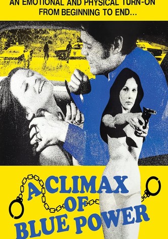 A Climax of Blue Power