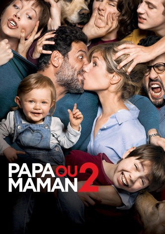 Papa ou maman 2