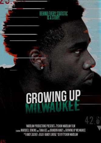 Growing Up Milwaukee