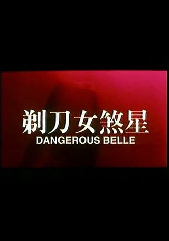 Dangerous Belle