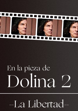 En la pieza de Dolina 2 - La Libertad