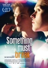 Something Must Break