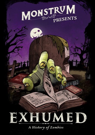 Exhumed: A History of Zombies