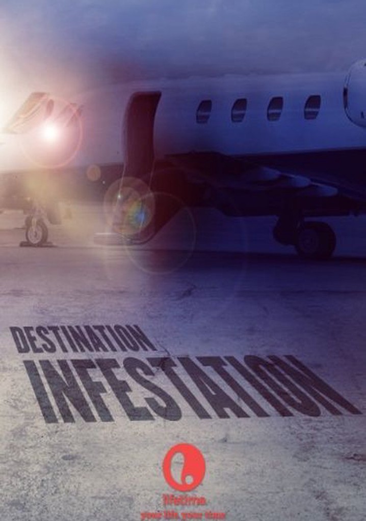Destination: Infestation