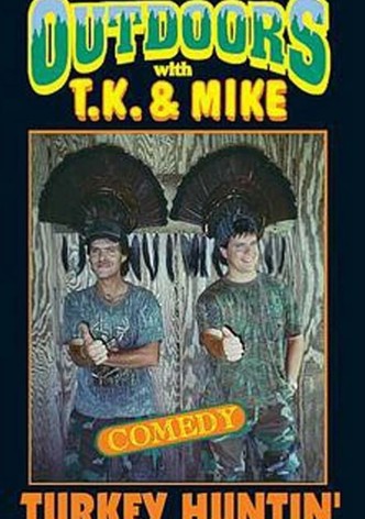 Outdoors with T.K. and Mike: Turkey Huntin'