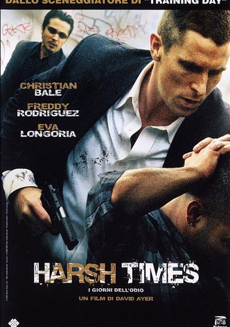 Harsh Times - I giorni dell'odio