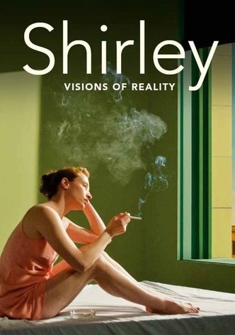 Shirley - Visionen der Realität