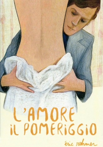 L'amore il pomeriggio