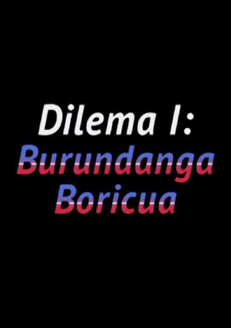 Dilema I: Burundanga boricua