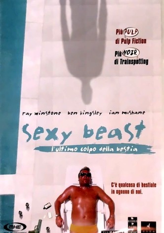 Sexy Beast - L'ultimo colpo della bestia